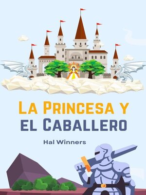 cover image of La Princesa y el Caballero
